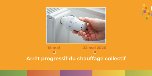 Chauffage collectif : arrêt progressif à partir du 18 mai 2026